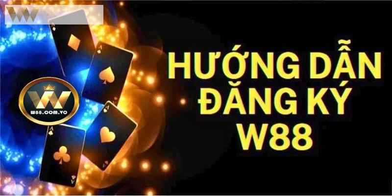 Quy trình đăng ký W88 đơn giản