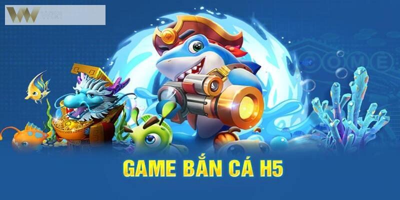 Khám phá đôi nét về thông tin của sảnh game bắn cá H5