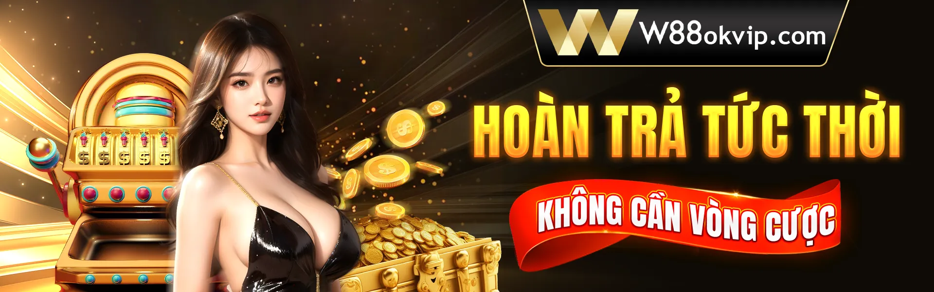 W88 hoàn trả tức thời